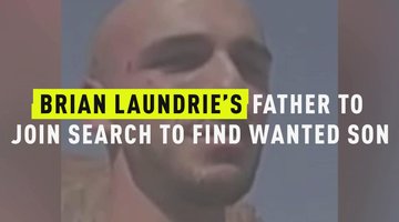 Brian Laundrie's Father To Join Search To Find Wanted Son