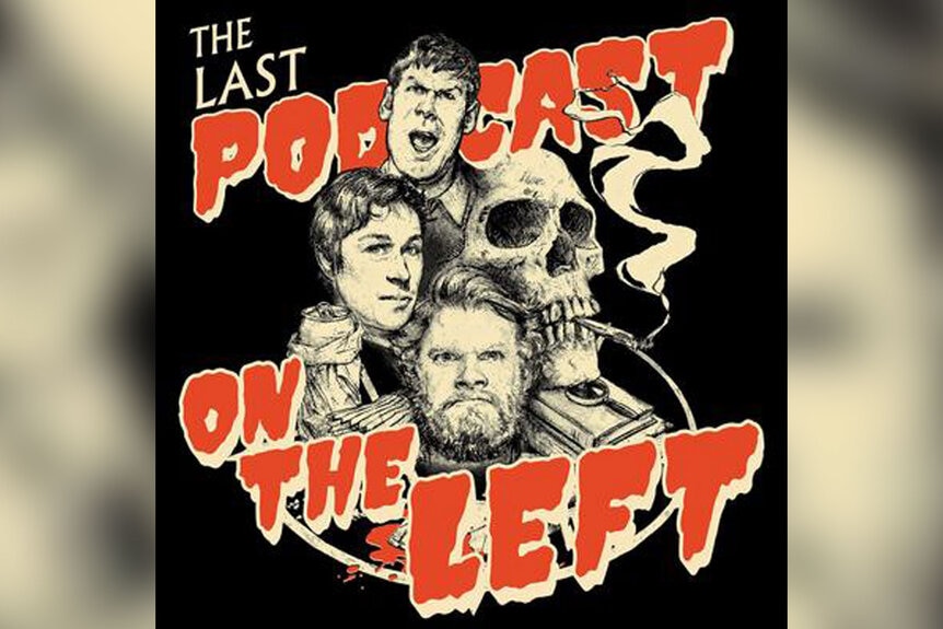 The Last Podcast On The Left