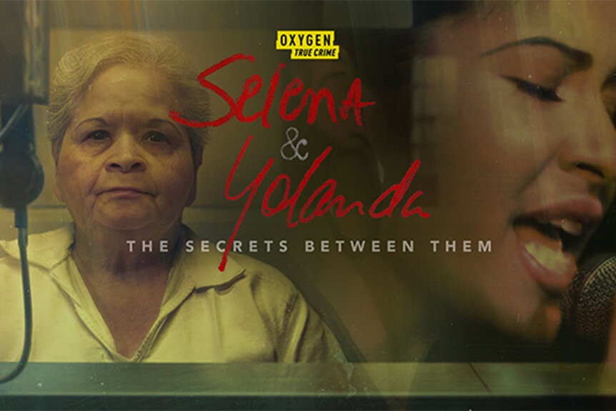 Selena And Yolanda: The Secrets Between Them