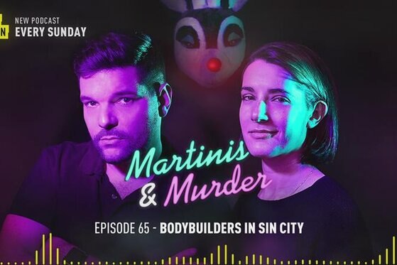 Martinis & Murder Episode #65 - Bodybuilders in Sin City